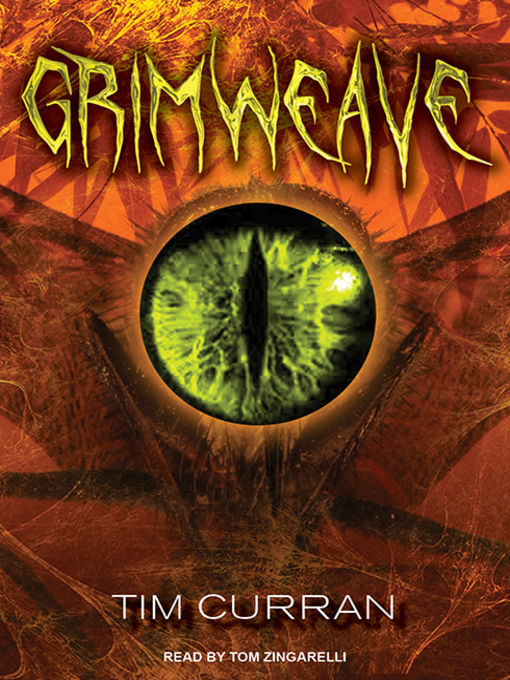 Title details for Grimweave by Tim Curran - Available